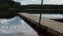 Ha en fin midsommar Ha en fin midsommar